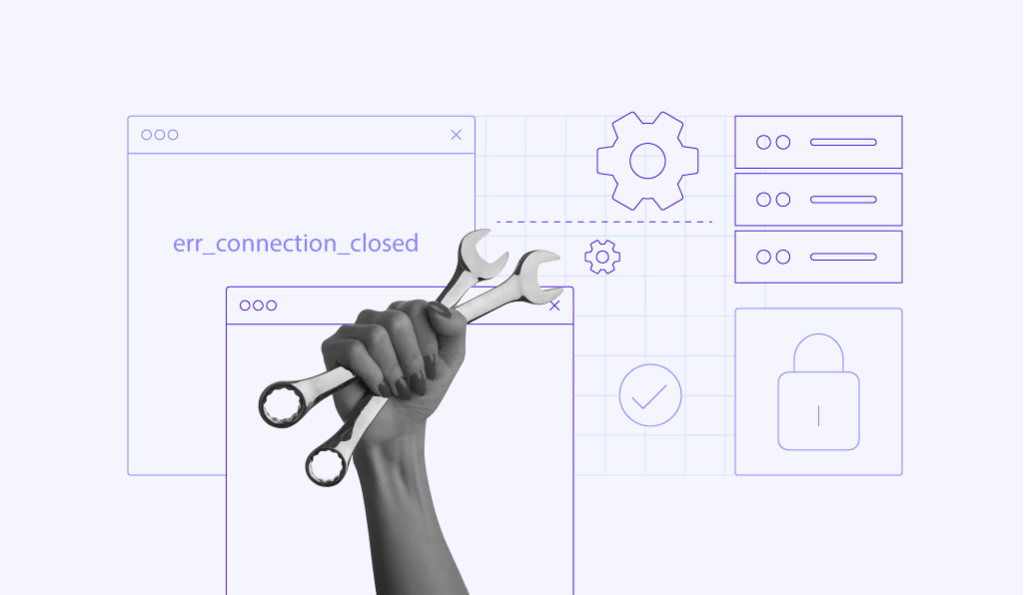 ERR_CONNECTION_CLOSED: o que é e 3 formas de solucionar o erro
