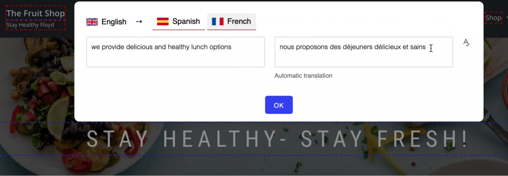 Un ejemplo de uso de un motor de traducción para traducir una oración del inglés al español y al francés